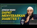 Madu Dapat Menyebabkan Diabetes - dr. Zaidul Akbar Official