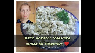 Ketogén nokedli/galuska + glutén free