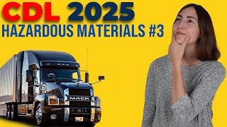 CDL Hazardous Materials Test 3 2025 (60 Questions with Explained Answers)