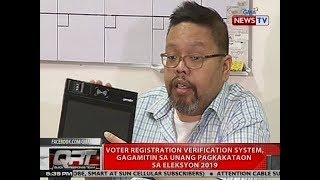 QRT: Voter registration verification system, gagamitin sa unang pagkakataon sa Eleksyon 2019