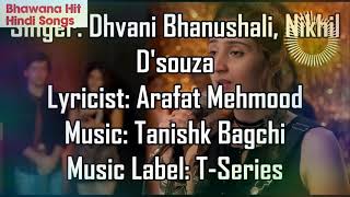 Lyrical: Vaaste Song: Dhvani Bhanushali, Tanishk Bagchi |  Bhushan Kumar | Lyrics Song Vaaste