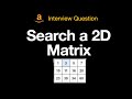 Search a 2D Matrix - Leetcode 74