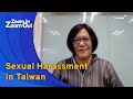 Sexual Harassment in Taiwan | Zoom In Zoom Out