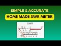 SIMPLE & ACCURATE HOME MADE SWR METER