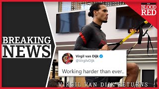 BREAKING: Virgil van Dijk Returns to Training Centre | Oxlade-Chamberlain, Shaqiri, Milner Boost