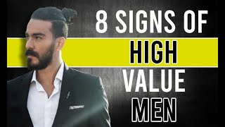 10 Signs of High Value Man | How to Be a High Value Man?