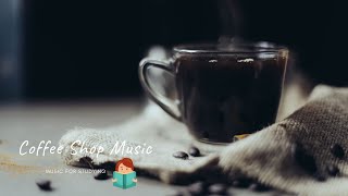 [無廣告版] 我在去咖啡店的路上♥第二輯星巴克音樂 ~ 放鬆 & 咖啡香 RELAX COFFEE SHOP MUSIC