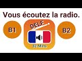 Comprendre une émission/une interview de radio | DELF B1-B2 | Compréhension orale