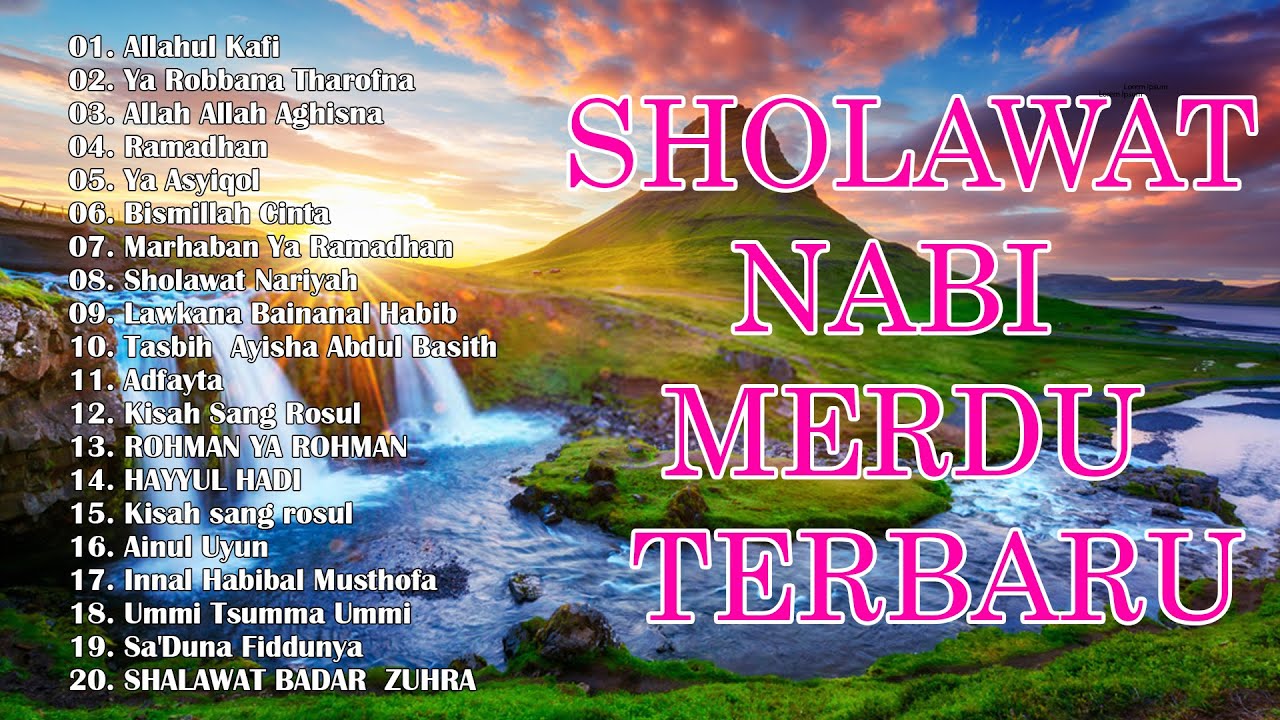 SHOLAWAT NABI MERDU TERBARU 2021 PENYEJUK HATI || SHOLAWAT SPESIAL ...