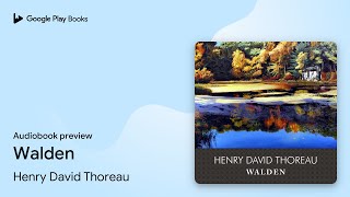 Walden by Henry David Thoreau · Audiobook preview