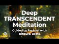 Deep Transcendence Meditation | Weekly Guided Journey with Binaural Beats for Inner Peace