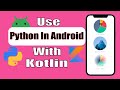 How to Use Python in Android App with Kotlin | Chaquopy Tutorial for Beginners