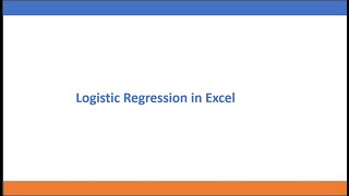 Logistic Regression in Excel