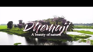 DHEMAJI - A BEAUTY OF NATURE