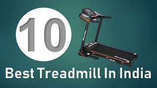 10 Best Treadmill In India 2019 | Top 10 Treadmill In India