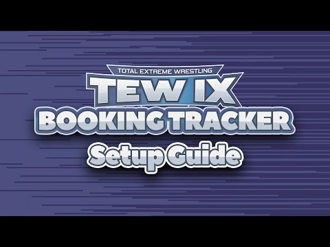 TEW IX – Booking Tracker Setup Guide – Improve your booking!