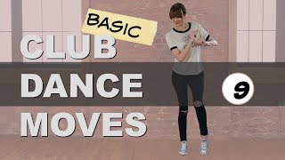 Club Dance Moves Tutorial For Beginners Part 9 (Basic CLUB DANCE Step) Heel Tap