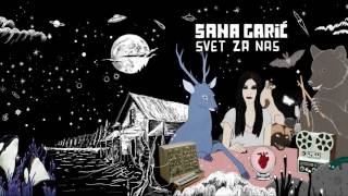 Sana Garić - Svet Za Nas