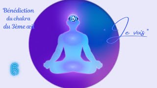 Connaissance et intuition avec le chakra du 3ème œil (méditation guidée et rituel)