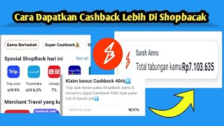 Mengenal Fitur -Fitur Shopback Dan Cara Dapatkan Cashback Yang Lebih Banyak