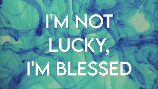 I'm Not Lucky (Original Song) - Lyric Video