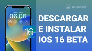 Cómo descargar e instalar iOS 16 Beta en tu iPhone