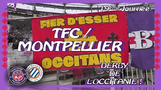 AMBIANCE: TFC  /  MONTPELLIER . 19ème Journée  26/01/2025