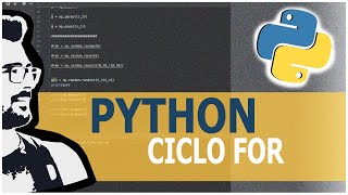 Tutorial PYTHON #5 | Ciclo For