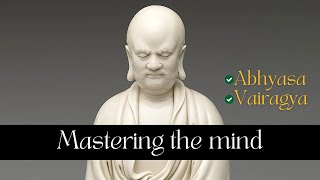 Yoga Sutra 1.12: Mastering the Mind with Abhyāsa & Vairāgya | Yoga Teacher Training