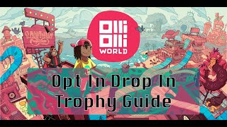 OlliOlli World - Finish an Optional Level With All Perfect Grinds \u0026 Landings (Opt In Drop In Trophy)