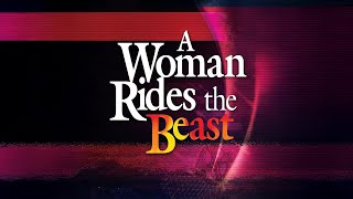 A Woman Rides The Beast ~ Dave Hunt