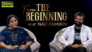 FROM THE BEGINNING with NAG ASHWIN | Townhall | Prema The Journalist #250