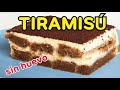 TIRAMISÚ SIN HUEVO Y SIN HORNO -RECETA FÁCIL