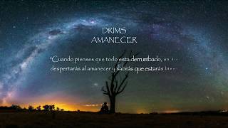 DRIMS - Amanecer (Letra)