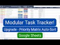 Modular Task Tracker Upgrade Tutorial- Priority Matrix Auto-Sort