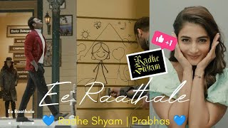 Ee Raathale Video Song WhatsApp Status #radeshyam #RadheShyam #prabhas #poojahegde #eeraathale