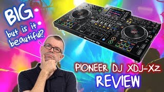 Pioneer DJ XDJ-XZ Review - Serato & Rekordbox All In One Standalone System!