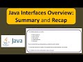 Java Interfaces Overview: Summary and Recap | Java Tutorial