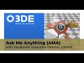 Open 3D Engine (O3DE) Ask Me Anything