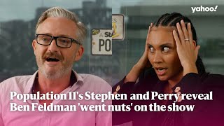 Population 11's Stephen Curry \u0026 Perry Mooney say Ben Feldman 'went nuts' on show | Yahoo Australia