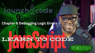LaunchCode - JavaScript Debugging Logic Errors
