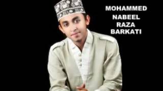Mohammed Nabeel Raza Barkaati,Very beautiful naat4│Mohammed Nabeel Official