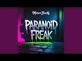 Paranoid Freak (Original Mix)