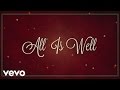 Michael W. Smith - All Is Well (Lyric Video) ft. Carrie Underwood