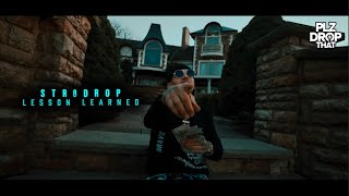 STR8DROP - LESSON LEARNED (OFFICIAL MUSIC VIDEO)