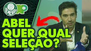 ABEL FERREIRA ASSUME A SELEÇÃO BRASILEIRA OU A PORTUGUESA?