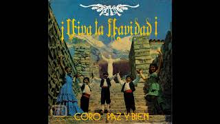¡Viva la Navidad! - Coro Paz y Bien (Los niños cantores de Huaraz) (1982) Disco completo