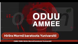 OMN: Hiriira Mormii baratoota Yunivarsitii Jimmaa