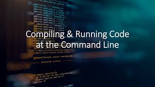Compiling Code at the Command Line - C & Java