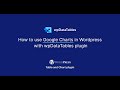 How to use Google Charts in Wordpress with wpDataTables 3.0 plugin